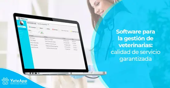 Software para la gestión de veterinarias: calidad de servicio garantizada