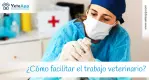 ¿Cómo facilitar el trabajo veterinario? Cuando la tecnología es la respuesta. ¿Cómo facilitar el trabajo veterinario? Cuando la tecnología es la respuesta.