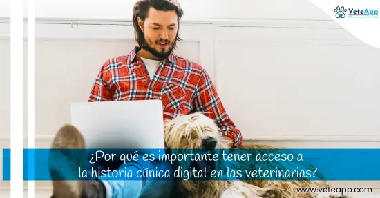 ¿Por qué es importante tener acceso a la historia clínica digital en las veterinarias? ¿Por qué es importante tener acceso a la historia clínica digital en las veterinarias?